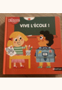 avis Livre Vive l'école !- Kididoc par Caroline