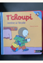 avis Livre T'choupi rentre à l'école par FLORIANE