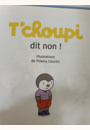 avis Livre T'choupi dit non ! par Julie