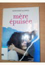 avis Livre Mère épuisée de Stéphanie Allenou par Collery