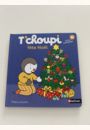 avis Livre T'choupi fête Noël par Anne claire