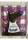 avis Livre enfant Bon appétit le loup ! par Lina