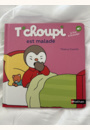 avis Livre T'choupi est malade par Alison