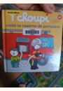 avis T'choupi visite la caserne des pompiers par Marjorie