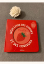 avis Mon premier livre des odeurs et des couleurs par Anne-Sophie