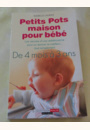 avis Petits pots maison pour Bébé par janine