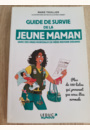 avis Guide de survie pour la jeune maman par Ludivine