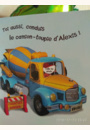 avis Le camion toupie d'Alexis par Lydie