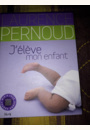 avis J'élève mon enfant par Elodie