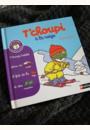 avis Livre T'choupi à la neige - histoire à deux voix par Marine