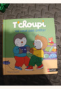 avis Livre T'choupi ne veut pas prêter par Manon