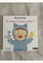 avis Livre Tu aimes le bain, bébé ? par Lina